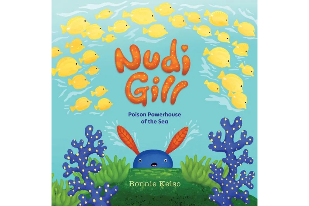 The cover of "Nudi Gill: Poison Powerhouse of the Sea," featuring a blue mollusk