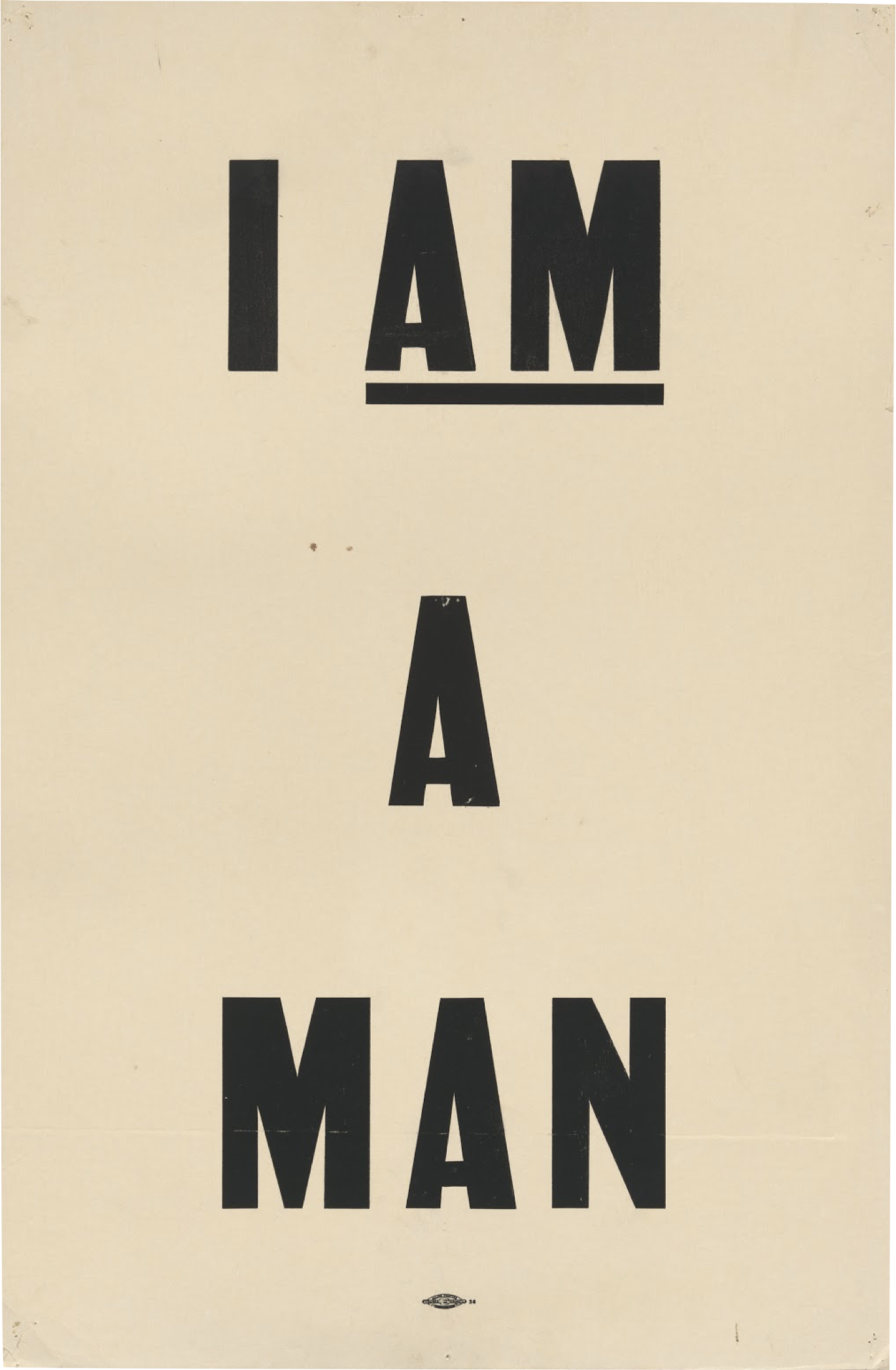 Placard stating "I AM A MAN" carried by Arthur J. Schmidt in 1968 Memphis March
