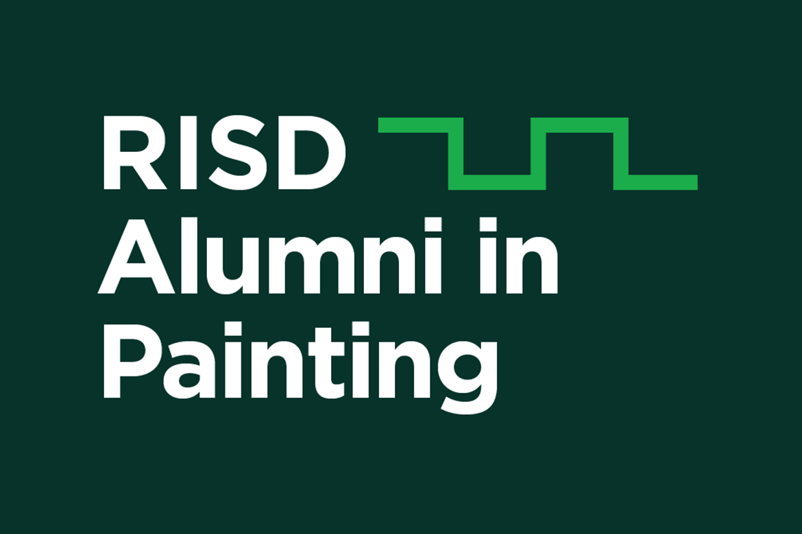 RISD Alumni in Painting 