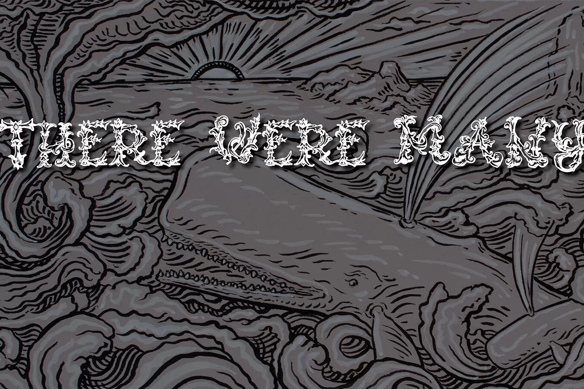 The words There Were Many before a grayscale illustration of a whale